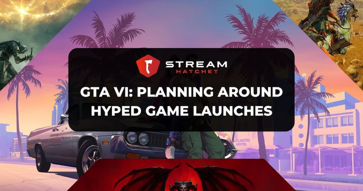 Cover of GTA VI: Planning Around Hyped Game Launches on Live Streaming