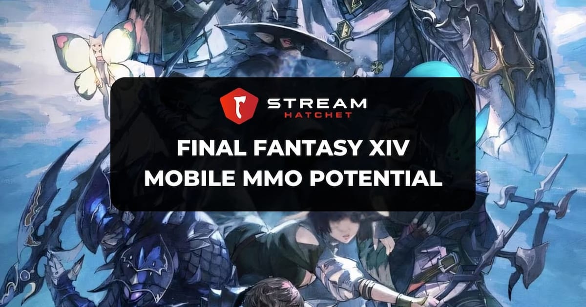 Cover of Final Fantasy XIV Mobile: MMO Potential on Live Streaming