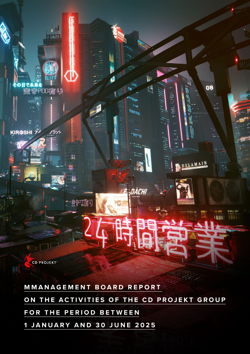 Cover of Management Board Report on the Activities of the CD PROJEKT Group: H1 2025