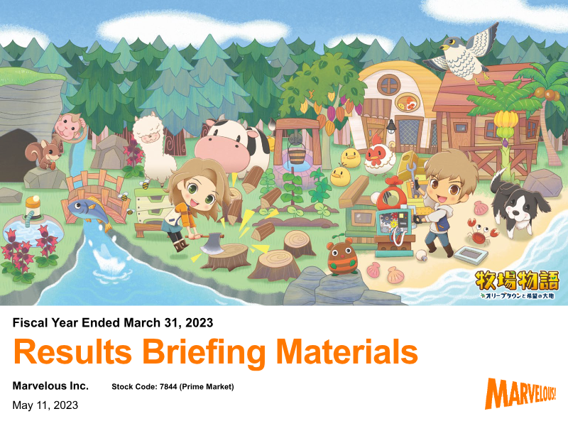 Cover of Marvelous Inc. Fiscal Year Ended March 31, 2023 Results Briefing Materials
