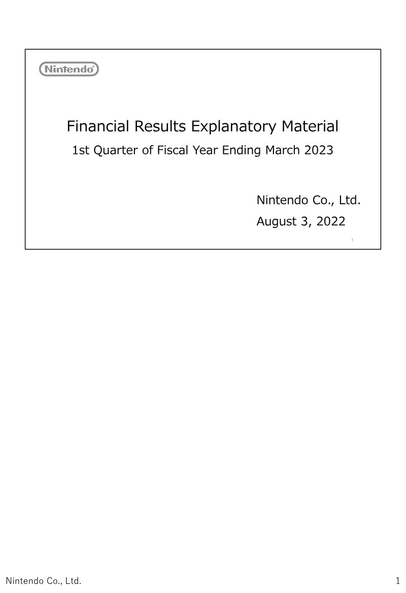 Cover of Nintendo Financial Results: 1st Quarter of Fiscal Year Ending March 2023