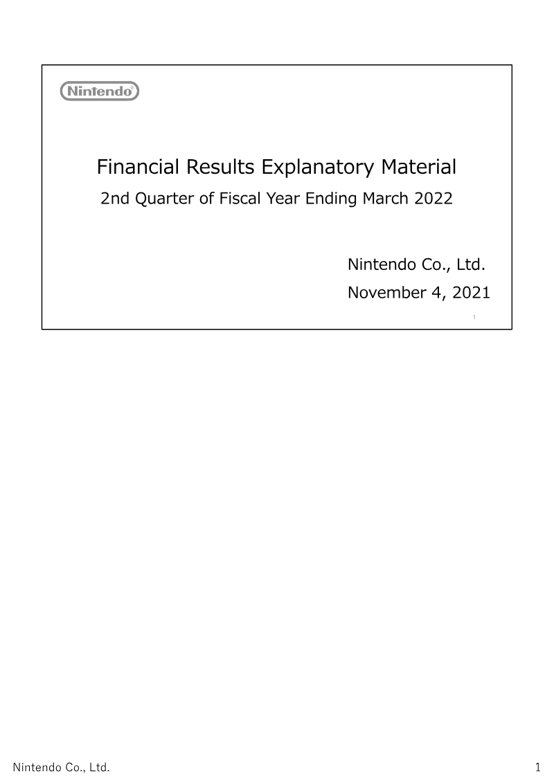 Cover of Nintendo Financial Results: 2nd Quarter of Fiscal Year Ending March 2022