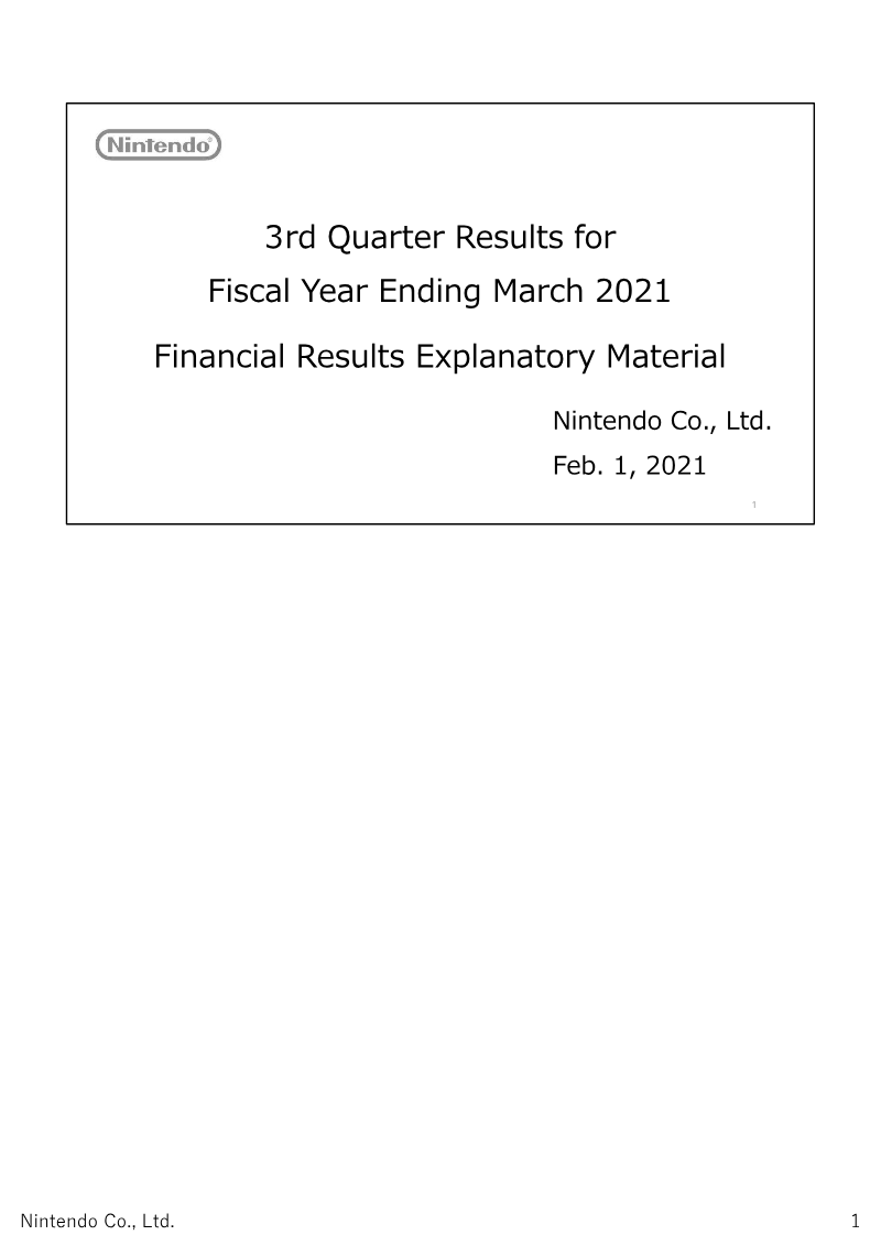 Cover of Nintendo 3rd Quarter Results for Fiscal Year Ending March 2021: Financial Results Explanatory Material
