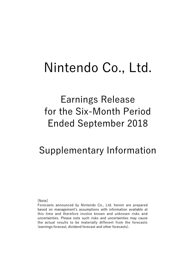 Cover of Nintendo Earnings Release: Supplementary Information for the Six-Month Period Ended September 2018