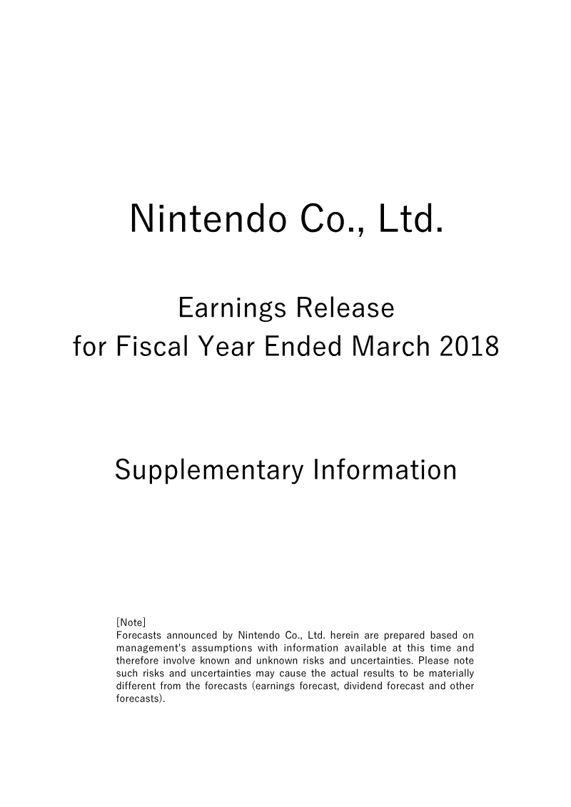 Cover of Nintendo Earnings Release: Fiscal Year Ended March 2018 Supplementary Information