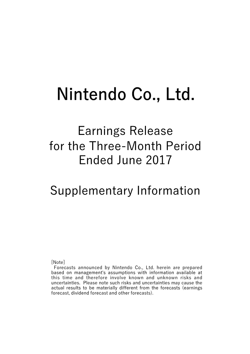 Cover of Nintendo Earnings Release: Three-Month Period Ended June 2017