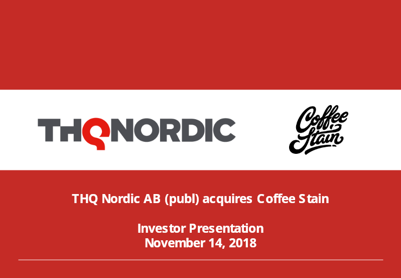Cover of THQ Nordic AB Acquires Coffee Stain: Investor Presentation
