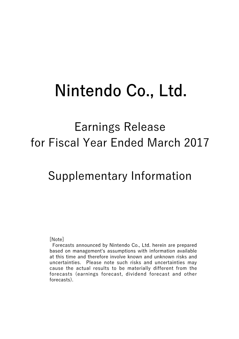 Cover of Nintendo Earnings Release: Supplementary Information for Fiscal Year Ended March 2017