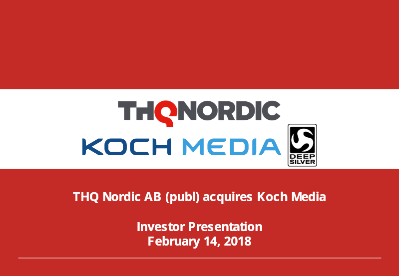 Cover of THQ Nordic AB (publ) Acquires Koch Media: Investor Presentation
