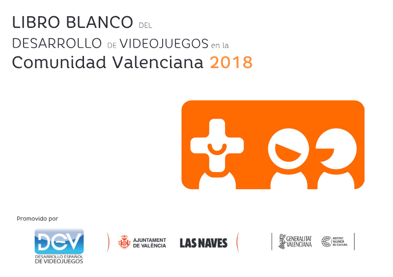 Cover of Libro Blanco del Desarrollo de Videojuegos en la Comunidad Valenciana 2018