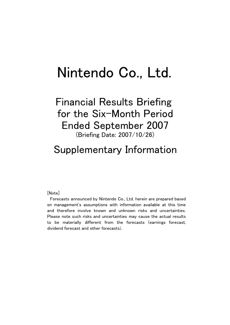 Cover of Nintendo Financial Results Briefing: Six-Month Period Ended September 2007