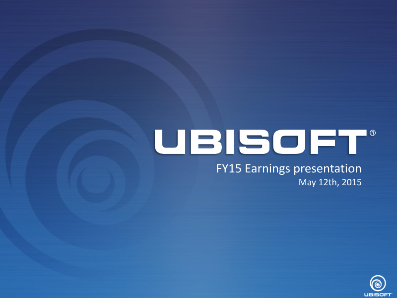 Cover of Ubisoft FY15 Earnings Presentation