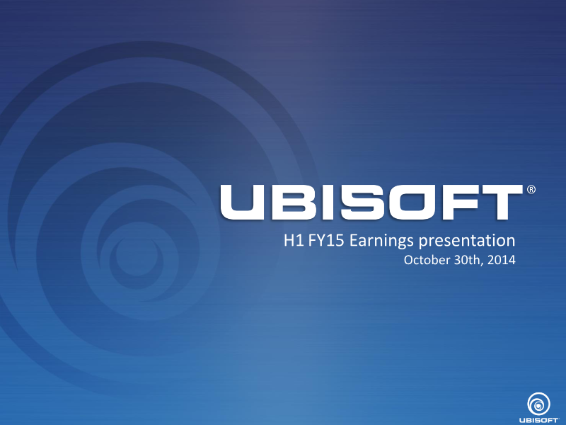 Cover of Ubisoft H1 FY15 Earnings Presentation