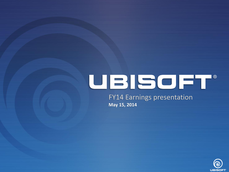 Cover of Ubisoft FY14 Earnings Presentation