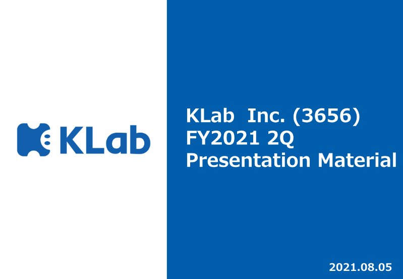 Cover of KLab FY2021 2Q Presentation Material
