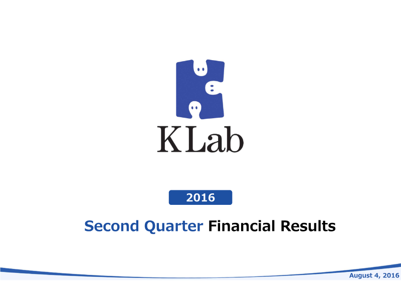 Cover of KLab 2016 Second Quarter Financial Results