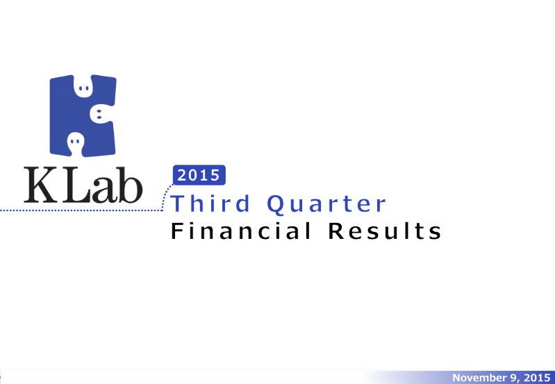 Cover of KLab Q3 2015 Financial Results