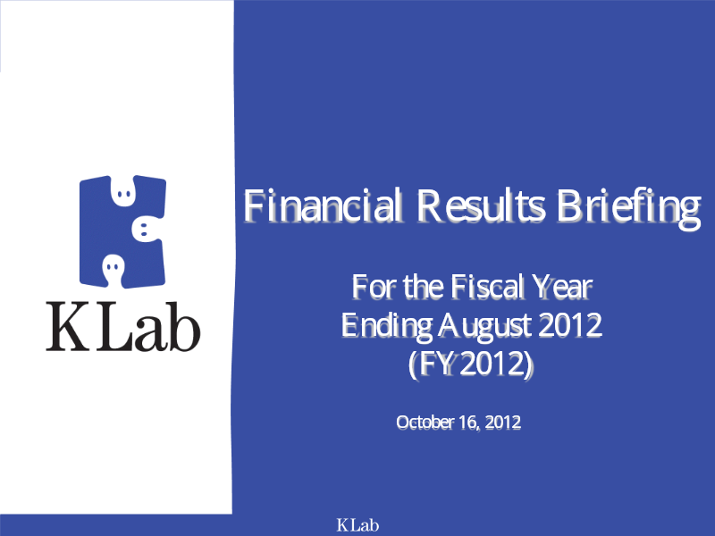Cover of KLab Financial Results Briefing for the Fiscal Year Ending August 2012