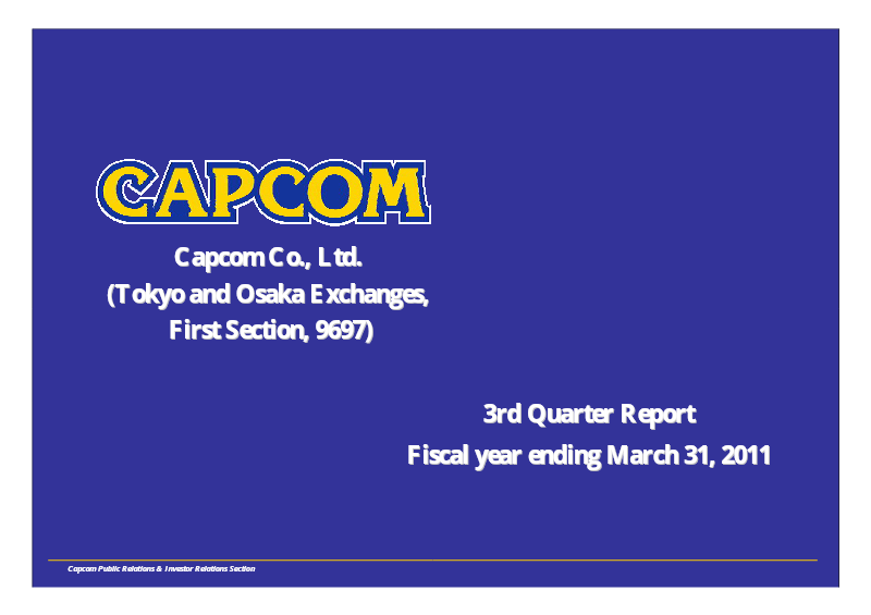 Cover of Capcom 3rd Quarter Financial Results: Fiscal Year Ending March 31, 2011