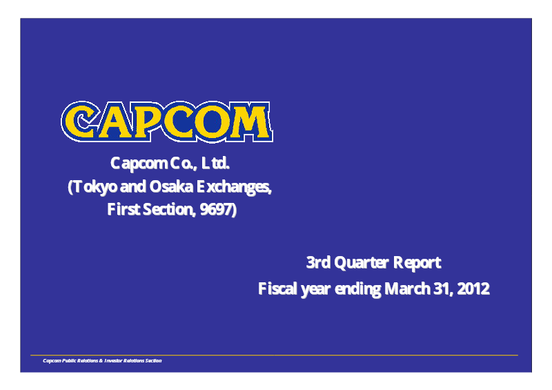Cover of Capcom 3rd Quarter Financial Results: Fiscal Year Ending March 31, 2012