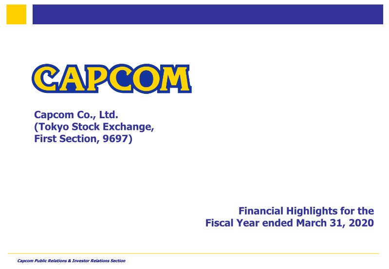 Cover of Capcom Financial Highlights: Fiscal Year Ended March 31, 2020