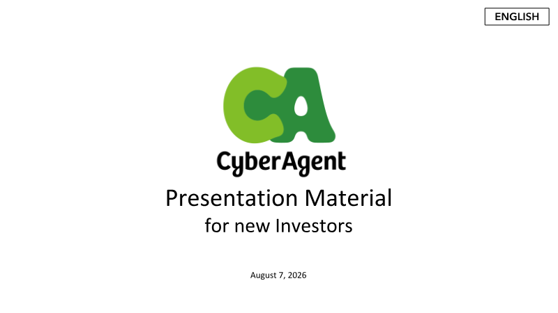 Cover of CyberAgent Investor Presentation: August 2026