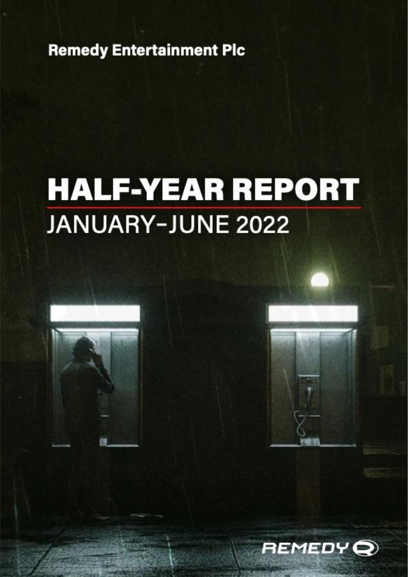 Cover of Remedy Entertainment Half-Year Report: January-June 2022