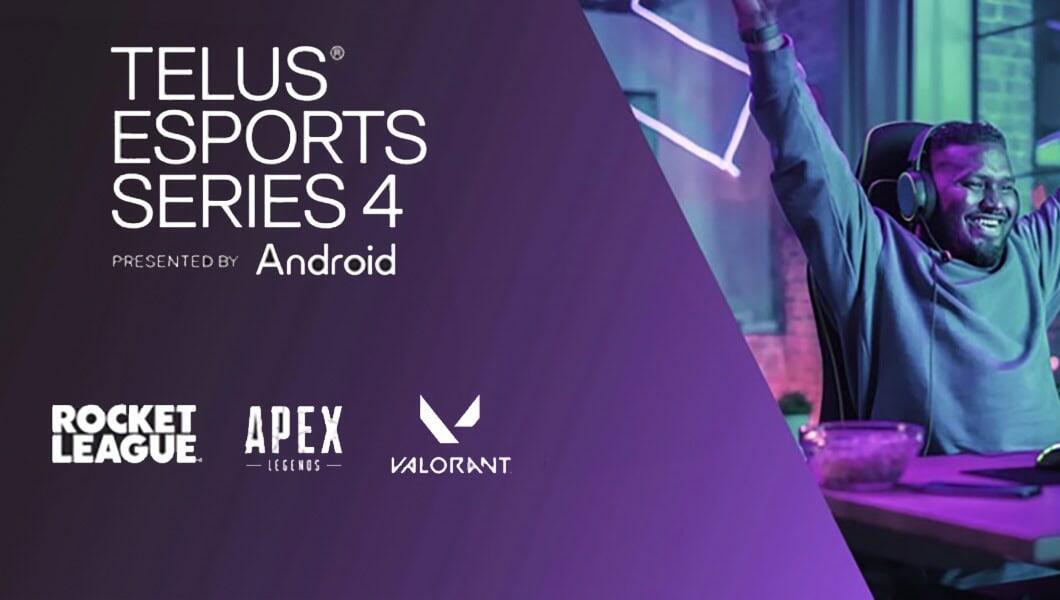 Cover of Android Sponsors TELUS Esports Series 4
