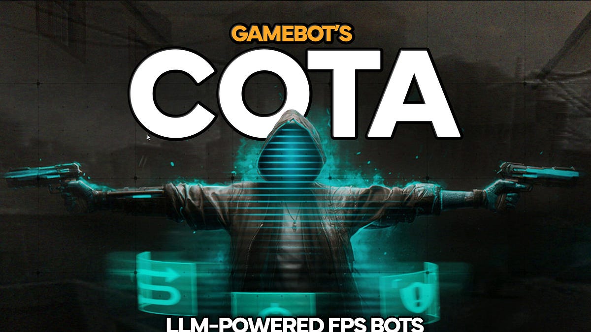 Cover of GameBot's COTA Demo Showcases FPS Bots Powered by LLMs