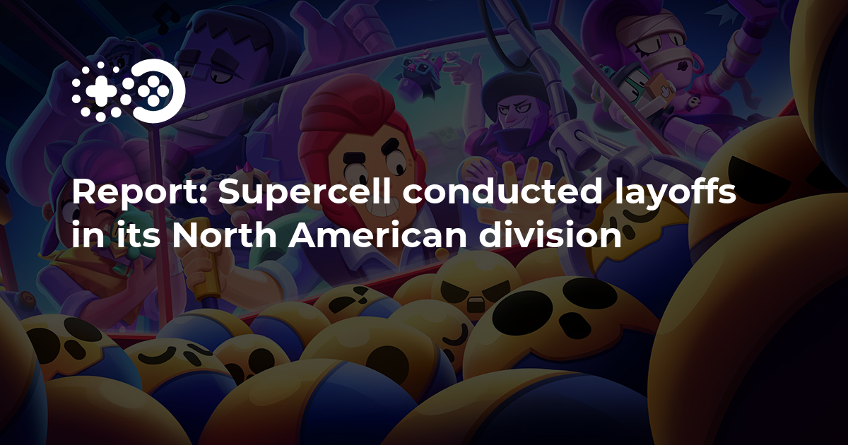 Cover of Supercell Conducts Layoffs in North American Division