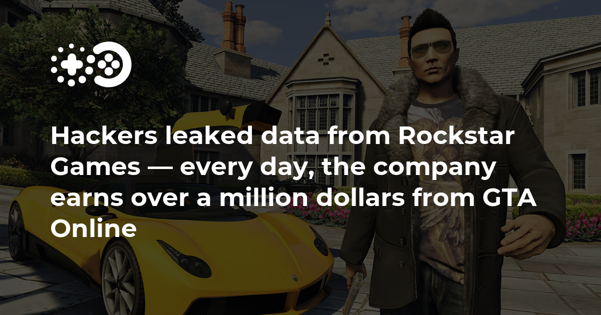 Cover of Hackers Leaked Data From Rockstar Games: GTA Online Earnings Revealed