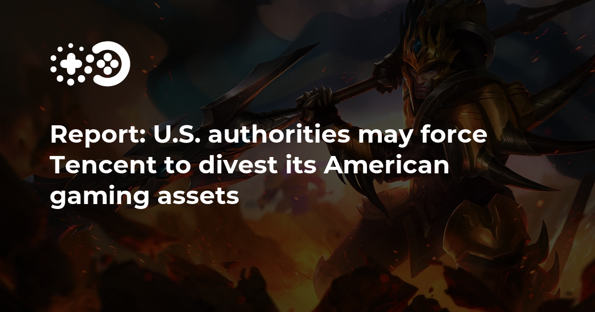 Cover of U.S. Authorities May Force Tencent to Divest American Gaming Assets