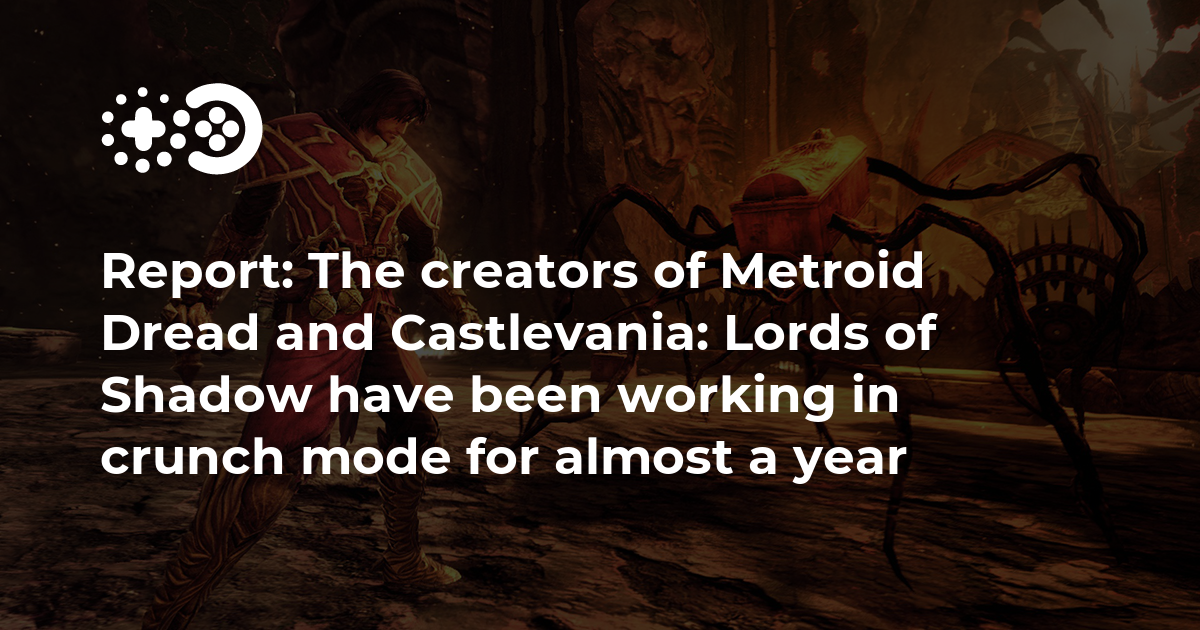Cover of The Creators of Metroid Dread and Castlevania: Lords of Shadow Working in Crunch Mode