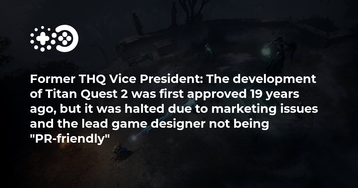 Cover of Former THQ Vice President: The Development of Titan Quest 2