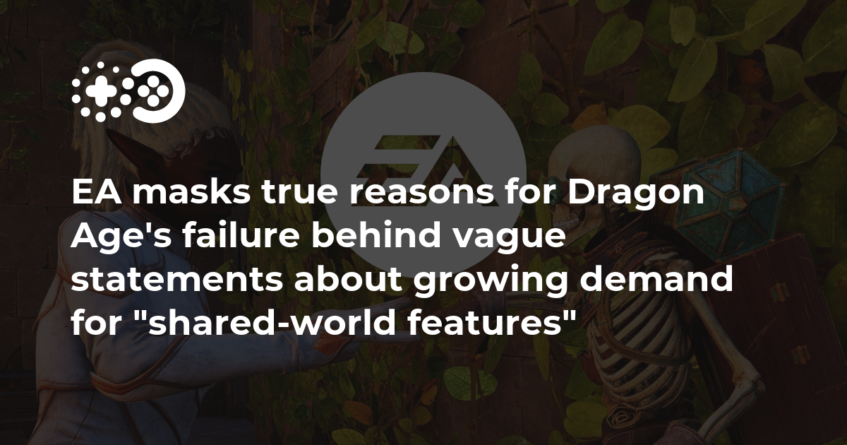 Cover of EA Masks True Reasons for Dragon Age’s Failure Behind Vague Statements About Shared-World Features