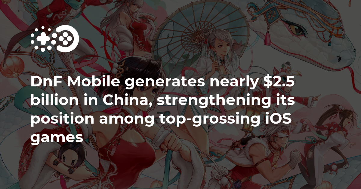 Cover of DnF Mobile Generates Nearly $2.5 Billion in China