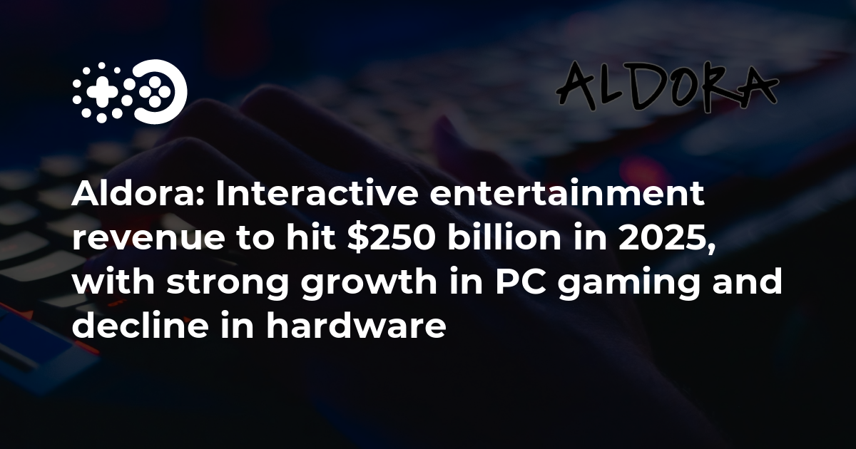Cover of Aldora Interactive Entertainment Market Forecast 2025