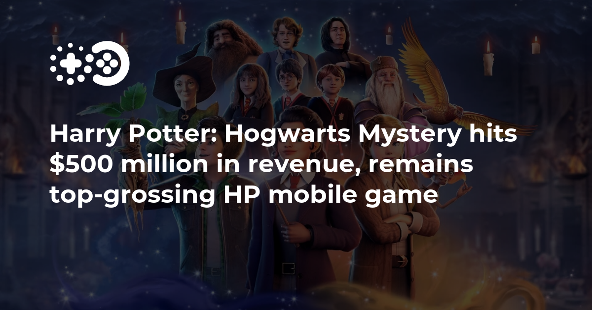 Cover of Harry Potter: Hogwarts Mystery Hits $500 Million in Revenue