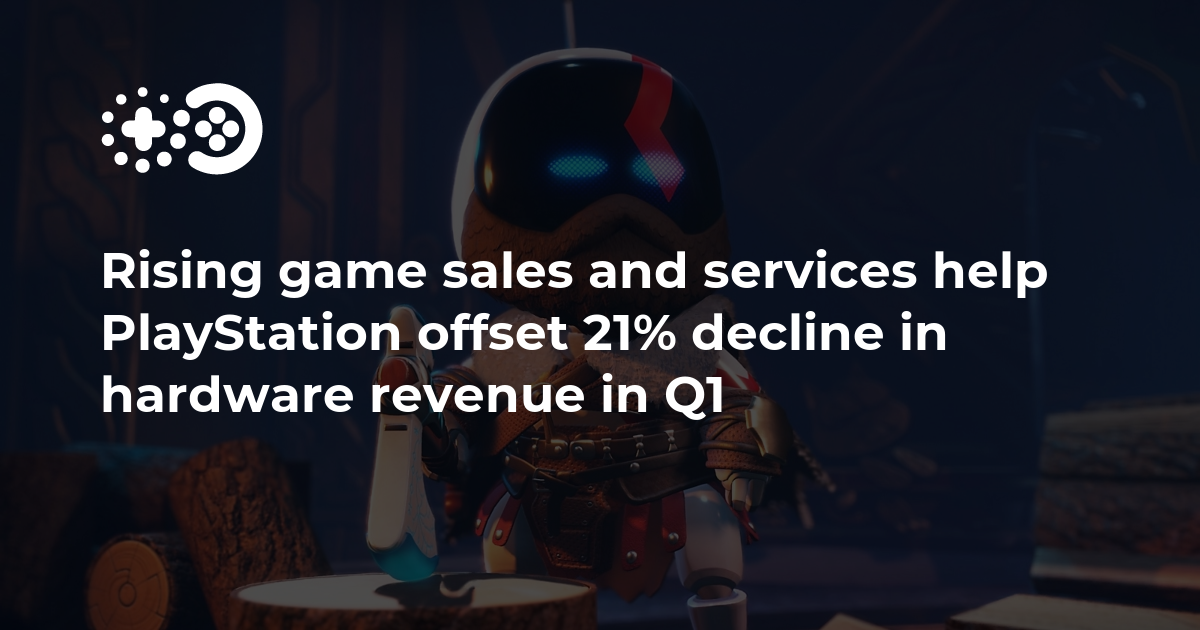 Cover of Rising Game Sales and Services Help PlayStation Offset 21% Decline in Hardware Revenue in Q1