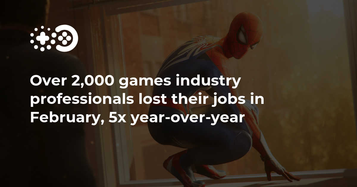 Cover of Over 2,000 Games Industry Professionals Lost Their Jobs in February, 5x Year-Over-Year