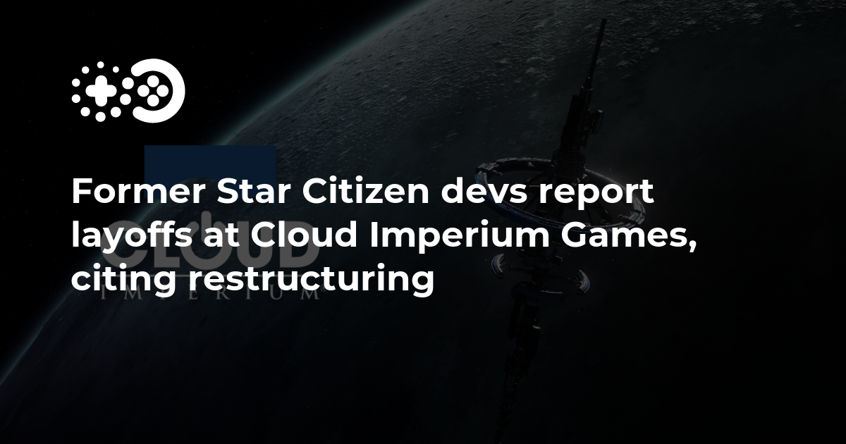 Cover of Former Star Citizen Devs Report Layoffs at Cloud Imperium Games