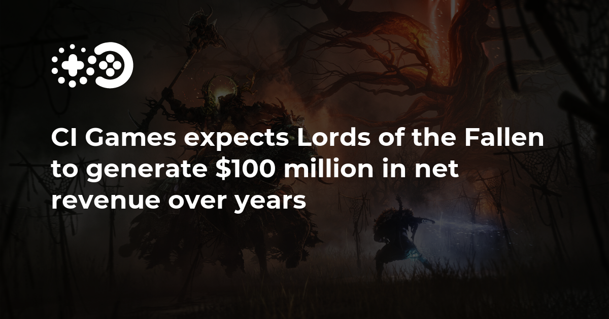 Cover of CI Games Expects Lords of the Fallen to Generate $100 Million in Net Revenue