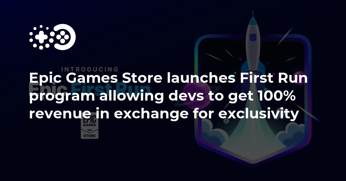 Cover of Epic Games Store Launches First Run Program