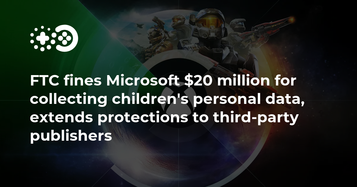 Cover of FTC Fines Microsoft $20 Million for Collecting Children’s Personal Data