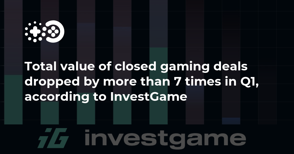 Cover of InvestGame Games Industry Deals Report: Q1 2023