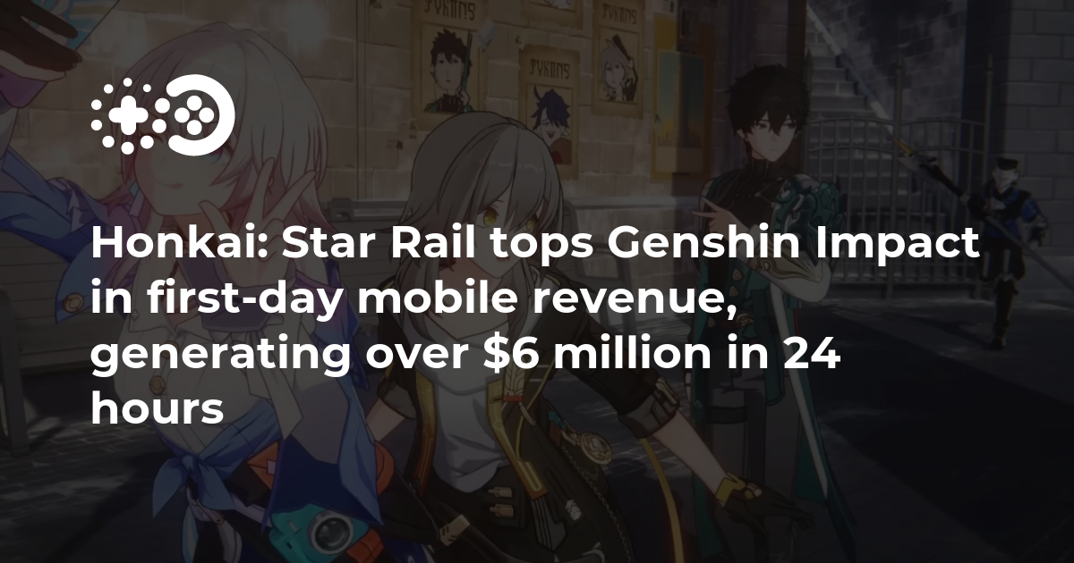 Cover of Honkai: Star Rail Tops Genshin Impact in First-Day Mobile Revenue