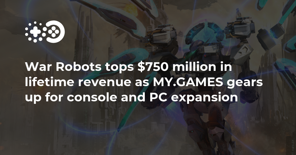 Cover of War Robots Tops $750 Million in Lifetime Revenue