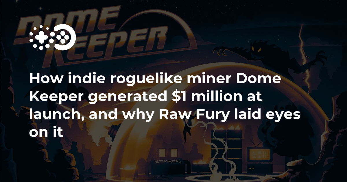 Cover of How Indie Roguelike Miner Dome Keeper Generated $1 Million at Launch