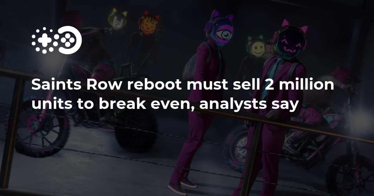 Cover of Saints Row Reboot Must Sell 2 Million Units to Break Even, Analysts Say