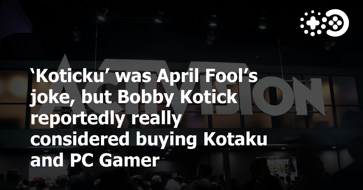 Cover of Bobby Kotick Reportedly Considered Buying Kotaku and PC Gamer